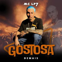 Gostosa de Mais - MC LP7