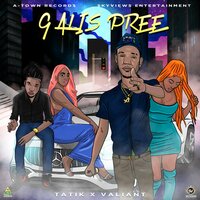 Galis Pree - Valiant & Tatik