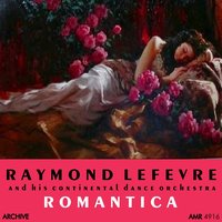 The Cricket Serenade (Les rois faineants) - Raymond Lefèvre et son Orchestre