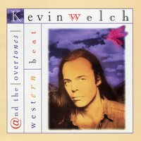 Happy Ever After (Comes One Day at a Time) - Kevin Welch