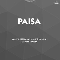 Paisa - Kuldeep Paras