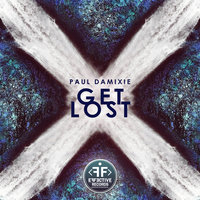 Get Lost - Paul Damixie