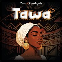 Tawa - ZVREX & itsmedagash
