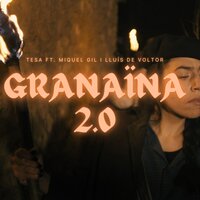 Granaïna 2.0 - Tesa & Miquel Gil & Lluís de Voltor