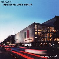The End of a Love Affair - Bigband Deutsche Oper Berlin