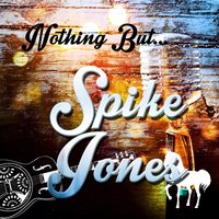 Rhapsody from Hunger - Spike Jones