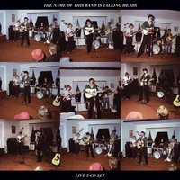 Crosseyed and Painless - Talking Heads