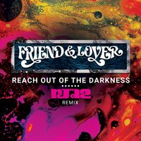 Reach out of the Darkness - Friend & RJD2