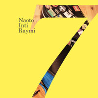 My Great Days - Naoto Inti Raymi & Naoto