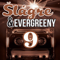 Prečo nebo slzy nevidí - Šlágre & Evergreeny & Mája Velšicová
