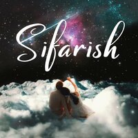 Sifarish - Sabi Bhinder & Kelly