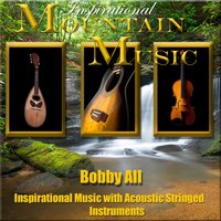 Music from the Mountains - Bobby All