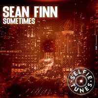 Sometimes - Sean Finn