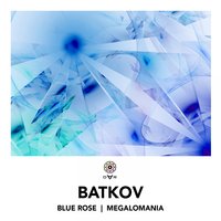 Blue Rose - Batkov