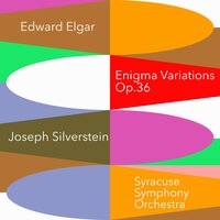 Enigma Variations, Op. 36: Variation IV (Allegro di molto) “W.M.B.” - Joseph Silverstein & Syracuse Symphony Orchestra & Эдуард Элгар