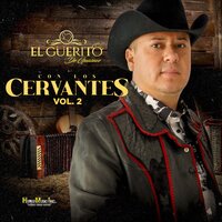 Voy de Pasada - El Guerito de Guasave & Los Nuevos Cervantes