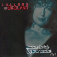 Blues / I Got Rythm - Elisabetta De Palo & Paolo Tomelleri 4tet & Elisabetta De Palo, Paolo Tomelleri 4tet & Джордж Гершвин