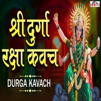 Shree Durga Raksha Kavach - Shubhangi Joshi