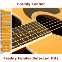 I'm Leaving It All Up To You - Freddy Fender