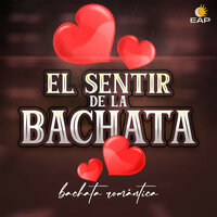 Mi Chica Angelical - El Sentir De La Bachata