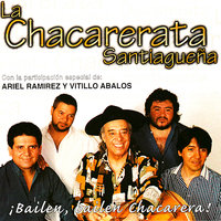 Chacarera Del Milenio - La Chacarerata Santiagueña