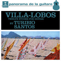 Villa-Lobos: 12 Études, W235: No. 12 in A Minor, Animé - Turibio Santos & Эйтор Вилла-Лобос