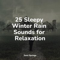 Sound of Storms - Loopable Rain & Academia de Relaxamento e Meditação & Soothing Baby Music