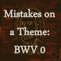 Mistake 09b in ges minor - Bach Spurious