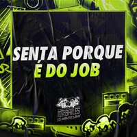 Senta Porque É do Job - MC C4 & DJ PBeats