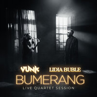 Bumerang - Vunk & Lidia Buble