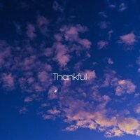 Thankful - DUI & Reign Supreme