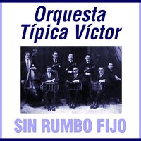 Jueves - Orquesta Típica Victor