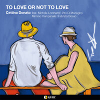a love affair - Cettina Donato & Mimmo Campanale & Fabrizio Bosso & Vito Di Modugno & Michela Lombardi
