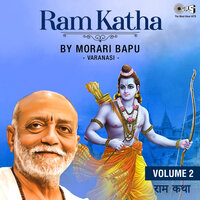 Ram Katha, Vol. 2, Pt. 2 - Morari Bapu