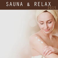 Relaxation and Energy - Sauna Relax Music Rec