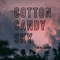 Cotton Candy Sky - Insight