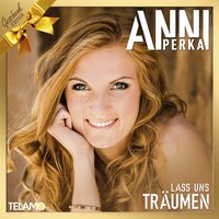 Bitte melde Dich - Anni Perka