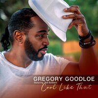 Cool Like That - Gregory Goodloe & Bob Baldwin