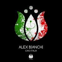 Ciao Italia - Alex Bianchi
