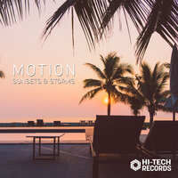 Sunsets and Storms - Motion
