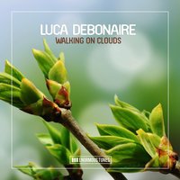 Walking on Clouds - Luca Debonaire