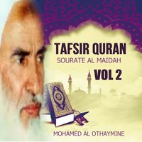 Tafsir Quran - Sourate Al Maidah, Pt.10 - Mohamed Al Othaymine