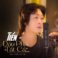 Tiền Đâu Phải Tất Cả - A Tổ