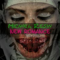 New Romance - Michaël Resin