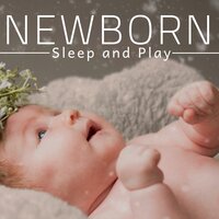 Soothing Sounds - Newborn Sleep Music Lullabies
