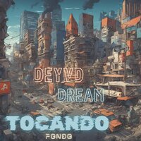 Tocando Fondo - Deyvd Dream