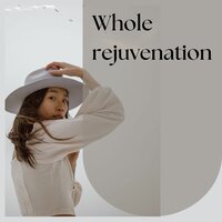 Total revival - Total recovery & Full healing & Complete renewal
