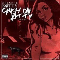 Crush On Kitty - Chinese Kitty