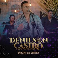 Amor Soñado / Amor Platonico / Prision de Amor - Denilson Castro y Sus Parientes