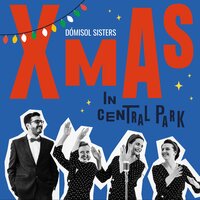 Santa Claus Is Coming to Town - Dómisol Sisters & Eduard Marquina-Selfa & Fede Crespo & Jorge Pérez & Simone Zaniol & Mélanie Lapalus